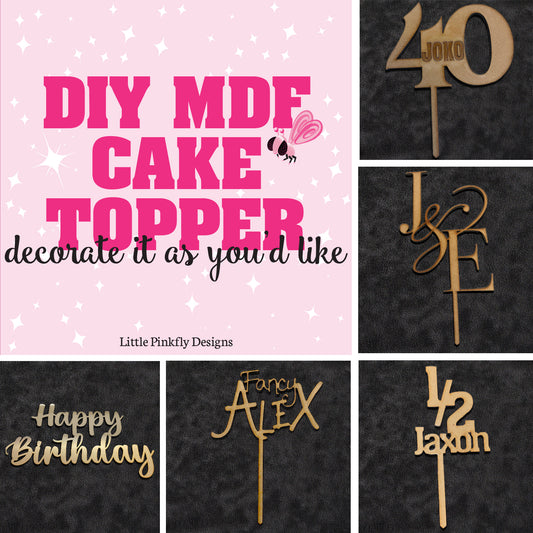 DIY MDF Cake Toppers